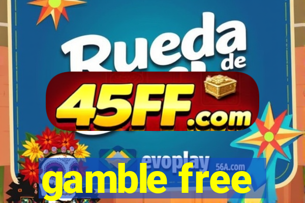 gamble free